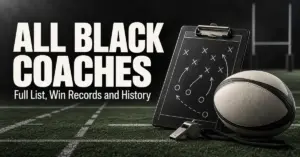 A rugby tactics clipboard, ball and whistle on a dark pitch beside the title ‘All Black Coaches: Full List, Win Records and History’.