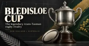Silver rugby trophy and ball against a black, green and gold background, with text highlighting the Bledisloe Cup rivalry between New Zealand and Australia.